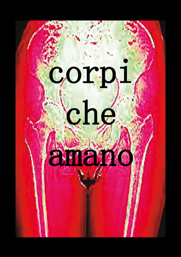 CORPI CHE AMANO