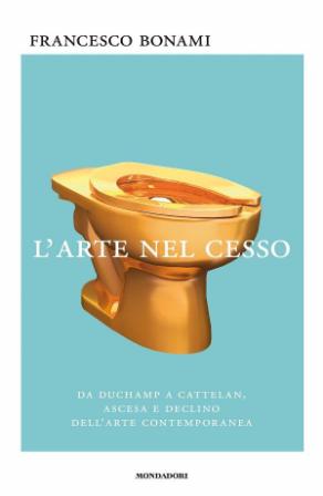 Copertina de "L'arte nel cesso"